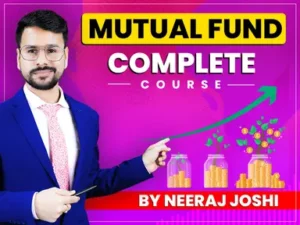 Mutual Fund Course By Neeraj Joshi