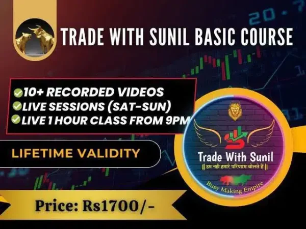 Trade with Sunil Basic Course