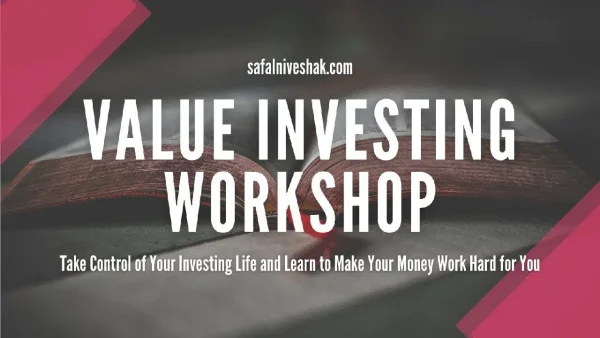 Value Investing Workshop by Safal Niveshak