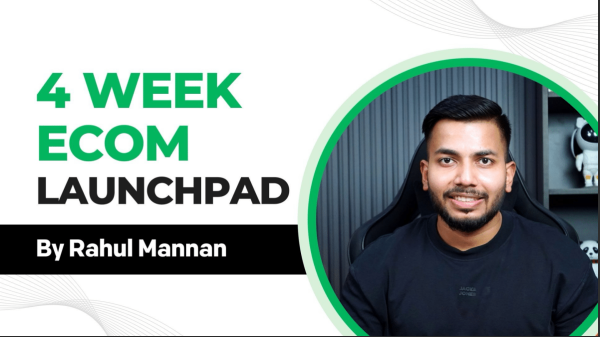 Rahul Mannan Ecom Launchpad  Dropshipping Course