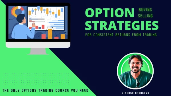 Utkarsh Bhargava Advanced Option Strategies Course