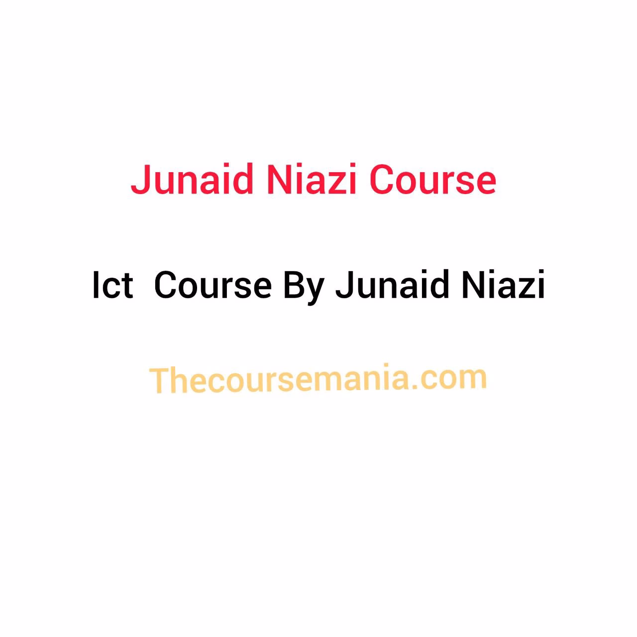Ict Course By Junaid Niazi