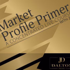 Jim Dalton – Market Profile Primer April 2025