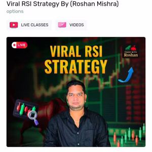 Trade with Roshan Course Viral RSI Strategy By Roshan Mishra