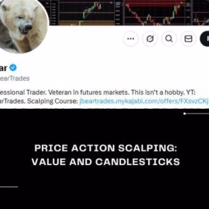 JBearTrades - Price Action Scalping : Value & Candlesticks Course