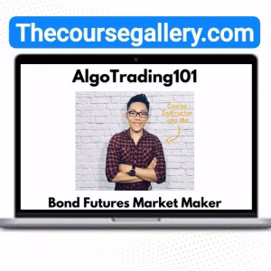 AlgoTrading101 – BF101 Bond Futures – Trade Like A Market Maker