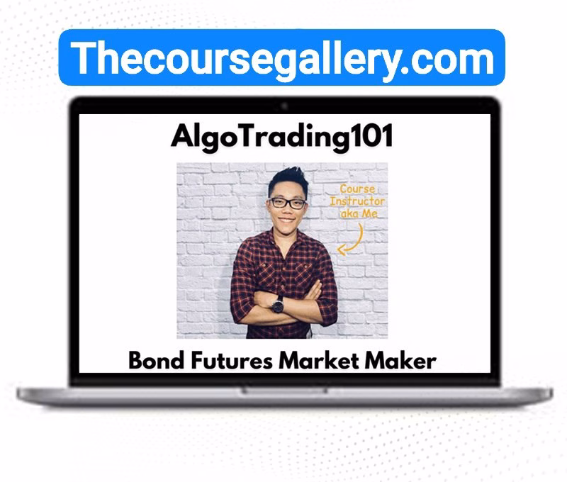 AlgoTrading101 – BF101 Bond Futures – Trade Like A Market Maker