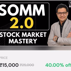 Anant ladha SOMM 2.0 Course - Invest Aaj for kal course